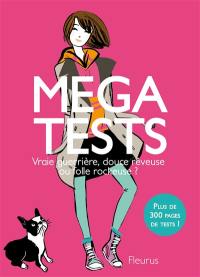 Mega tests : vraie guerrière, douce rêveuse ou folle rockeuse ?