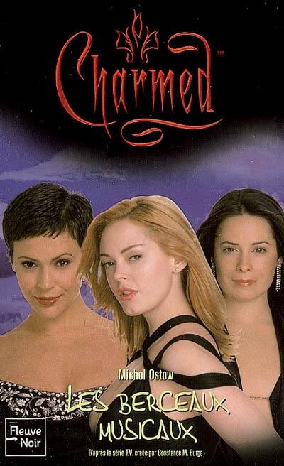 Charmed. Vol. 29. Les berceaux musicaux