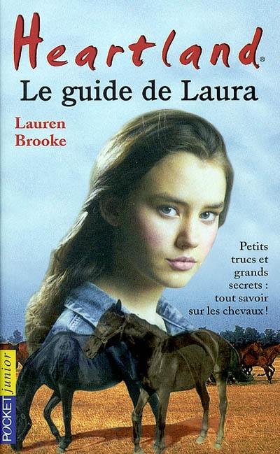 Heartland : le guide de Laura (hors série)