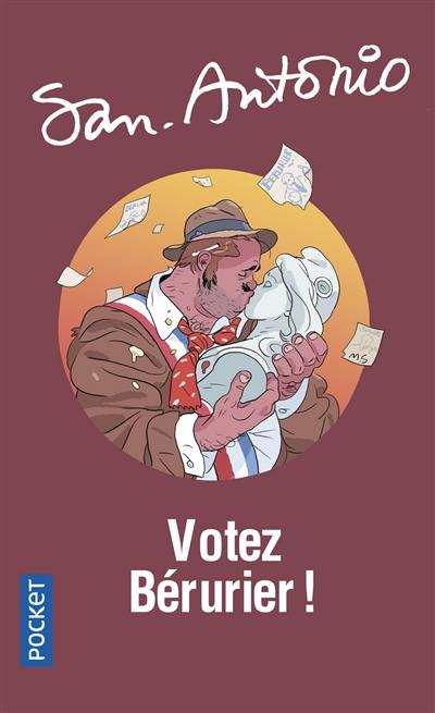 San-Antonio. Vol. 56. Votez Bérurier !