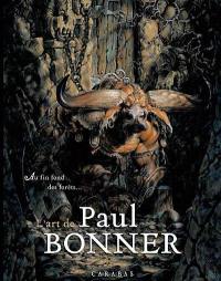 L'art de Paul Bonner : au fin fond des forêts...