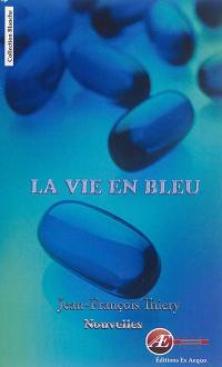 La vie en bleu