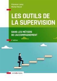 Les outils de la supervision : dans les métiers de l'accompagnement