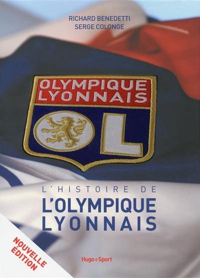 L'histoire de l'Olympique lyonnais