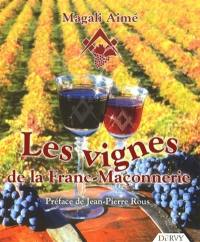 Les vignes de la franc-maçonnerie