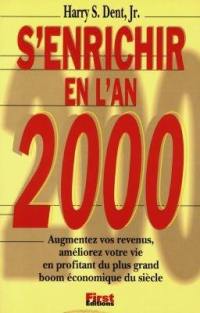 S'enrichir en l'an 2000