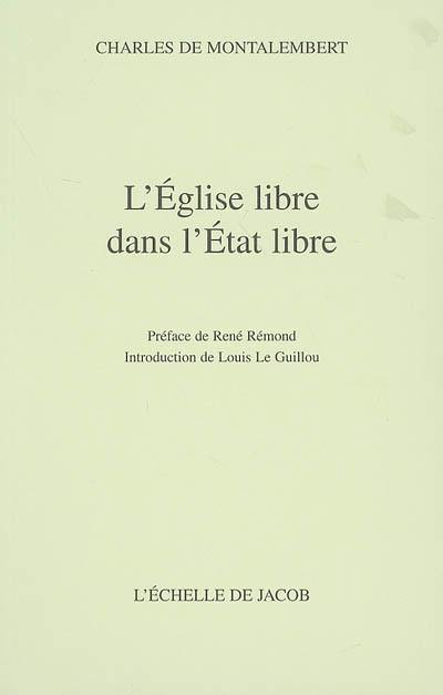 L'Eglise libre dans l'Etat libre