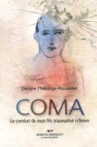 Coma : combat de mon fils traumatisé crânien