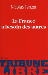 La France a besoin des autres