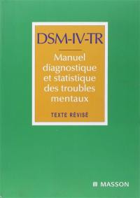 DSM-IV, manuel diagnostique et statistique des troubles mentaux