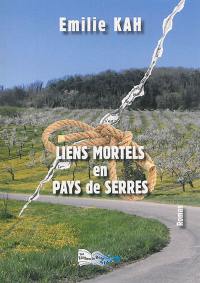 Liens mortels en pays de Serres