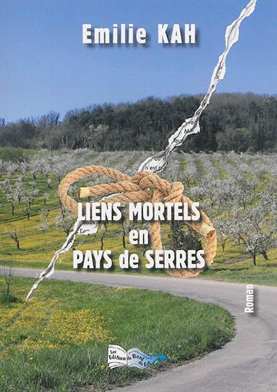 Liens mortels en pays de Serres