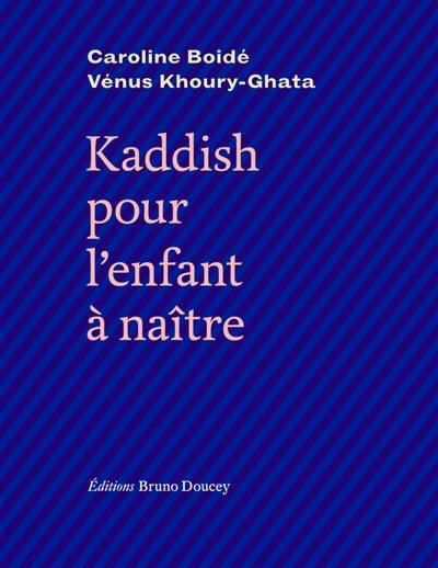 Kaddish pour l'enfant à naître