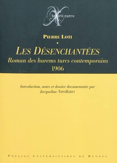 Les désenchantées : roman des harems turcs contemporains (1906)