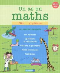 Un as en maths, CM2-5e primaire : 101 exercices amusants