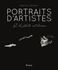 Portraits d'artistes : si la photo est bonne