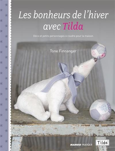 Les bonheurs de l'hiver avec Tilda