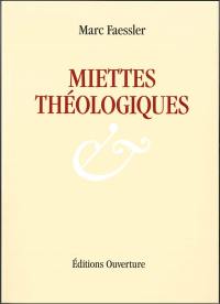 Miettes théologiques