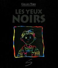 Les yeux noirs