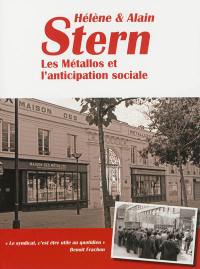 Hélène et Alain Stern : les métallos et l'anticipation sociale