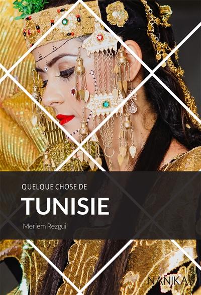 Quelque chose de Tunisie