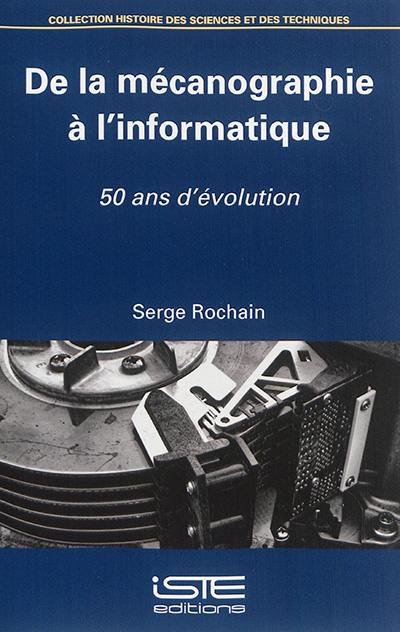 De la mécanographie à l'informatique : 50 ans d'évolution