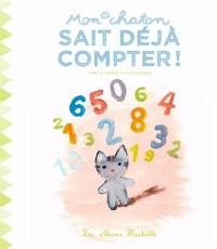 Mon chaton. Vol. 5. Mon chaton sait déjà compter !