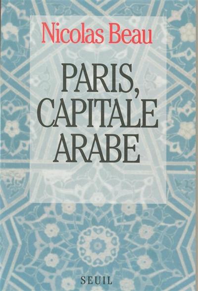 Paris, capitale arabe