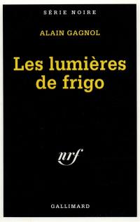 Les lumières de frigo