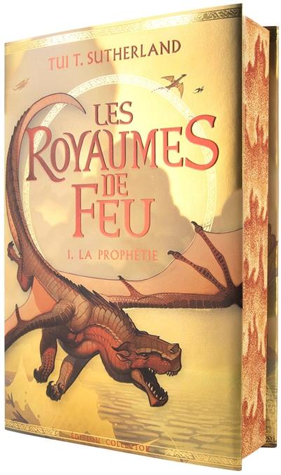 Les royaumes de feu. Vol. 1. La prophétie