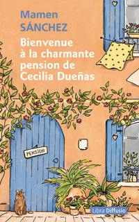 Bienvenue à la charmante pension de Cecilia Duenas