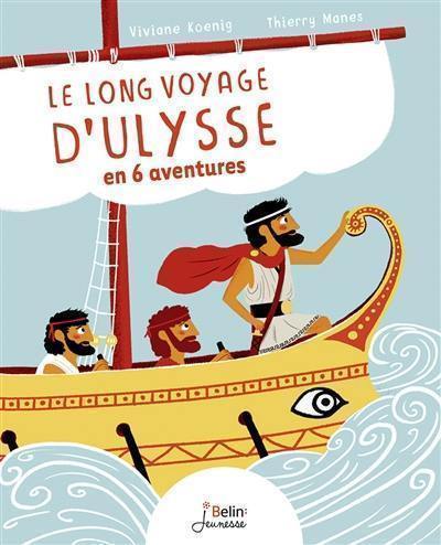 Le long voyage d'Ulysse en 6 aventures