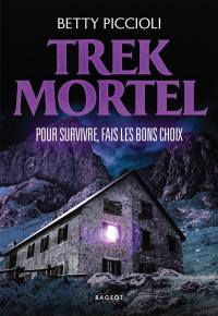 Trek mortel