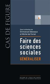 Faire des sciences sociales. Vol. 3. Généraliser