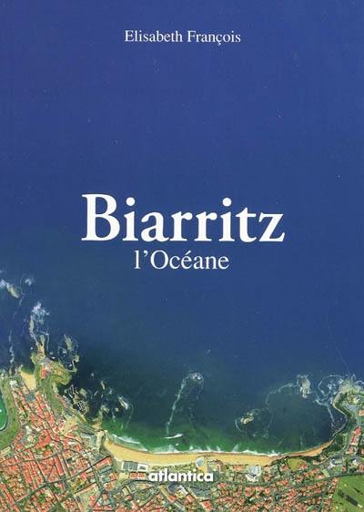 Biarritz : l'océane