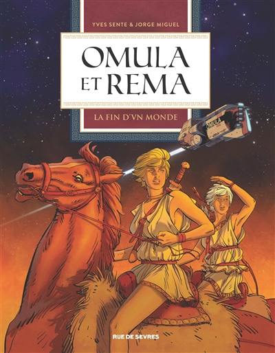 Omula et Rema. Vol. 1. La fin d'un monde