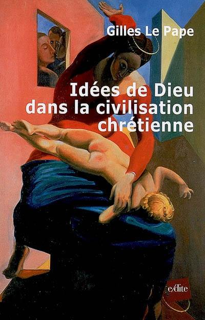 Idées de Dieu dans la civilisation chrétienne