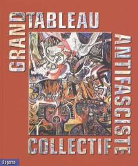 Grand tableau antifasciste collectif