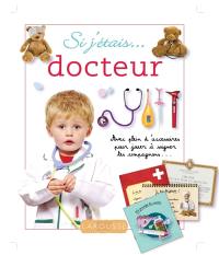 Si j'étais... docteur