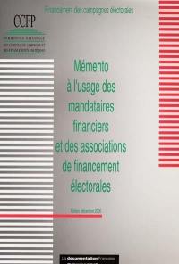 Mémento à l'usage des mandataires financiers et associations de financement électorales