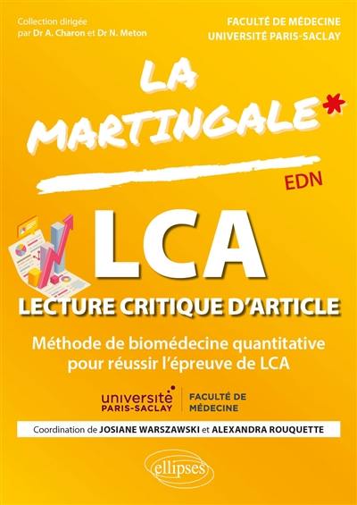 La martingale. LCA, lecture critique d'article : méthode de biomédecine quantitative pour réussir l'épreuve de LCA : EDN