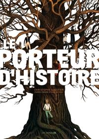 Le porteur d'histoire