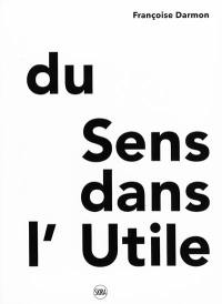 Du sens dans l'utile