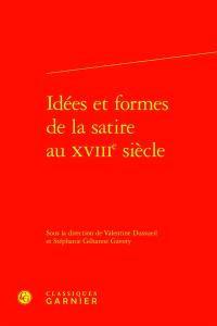 Idées et formes de la satire au XVIIIe siècle