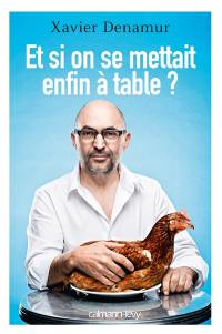 Et si on se mettait enfin à table ?