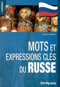 Mots et expressions clés du russe