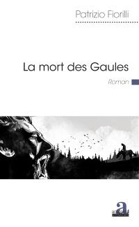 La mort des Gaules