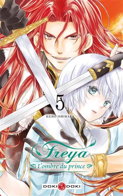 Freya : l'ombre du prince. Vol. 5