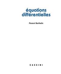 Equations différentielles : de la théorie aux applications