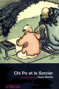 Chi Po et le sorcier : contes chinois